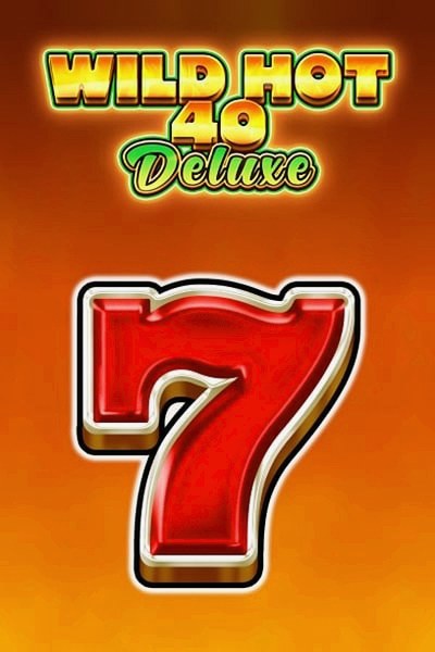 Gra Wild Hot 40 Deluxe w Betwest Casino