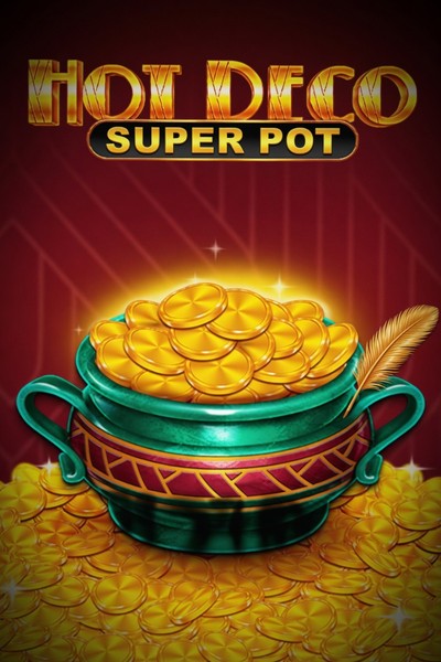 Slot Hot Deco Super Pot w Casinova Casino