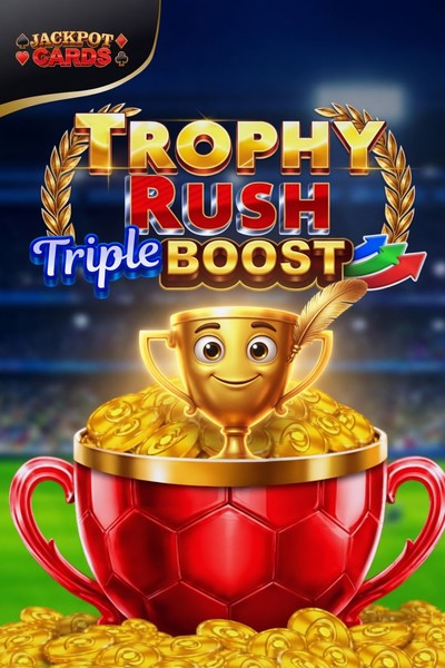 Slot Trophy Rush Triple Boost w Kingmaker Casino